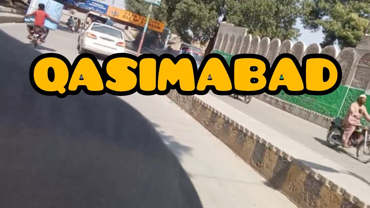 PART 1| qasimabad pohoch gaya