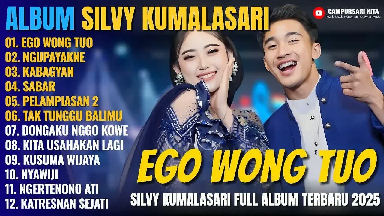 Album Silvy Kumalasari Feat Sadewok EGO WONG TUO   NGUPAYAKNE   Campursari Full Album Terbaru 2025