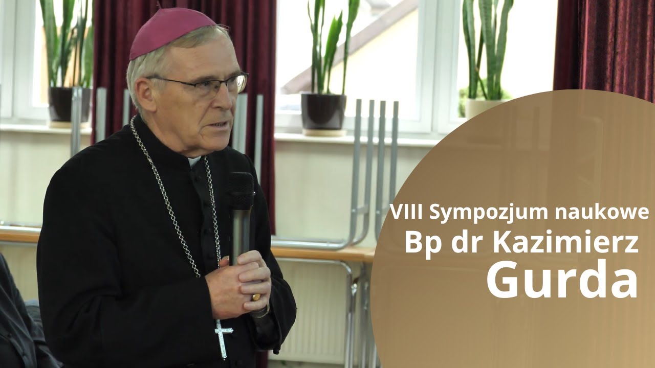 Bp dr Kazimierz Gurda &ndash; Słowo podsumowujące