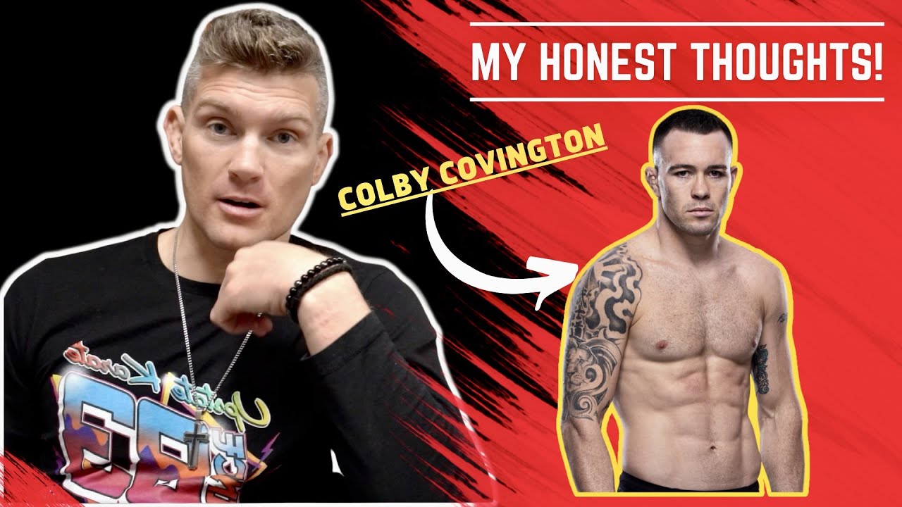 What I REALLY Think About Colby Covington | Fighter Breakdown