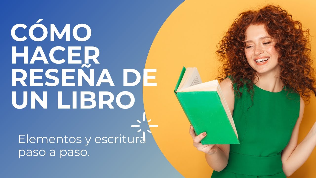 ¿COMO HACER LA RESEÑA DE UN LIBRO?