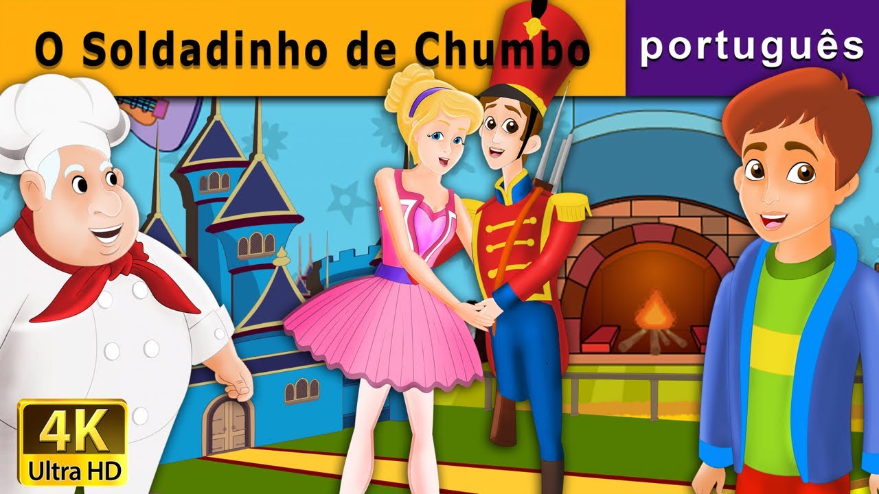 O Soldadinho de Chumbo | The Steadfast Tin Soldier in Portuguese | Portuguese Fairy Tales