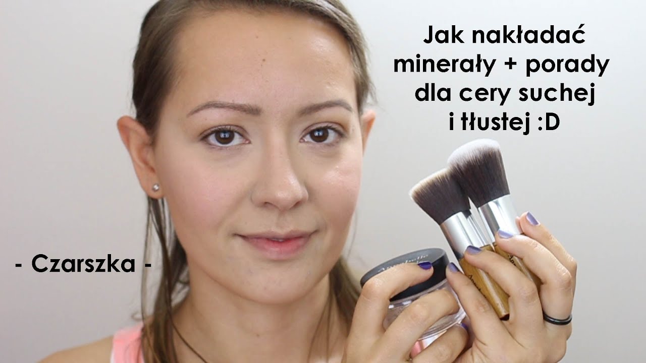 Jak nakładać podkład mineralny + porady dla cery suchej i tłustej dla początkujących :D - Czarszka -