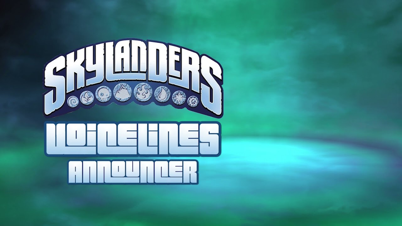 Skylanders - Announcer Voicelines