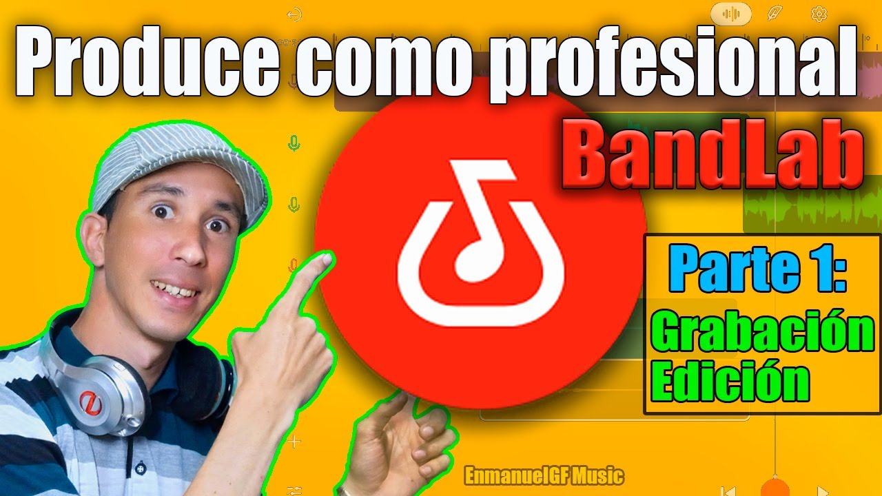 BandLab Tutorial. (Parte 1) Grabación | Edición
