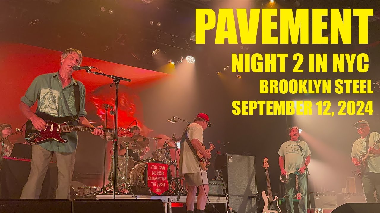 Pavement FULL SHOW (Night 2 Live at Brooklyn Steel - September 12th, 2023)