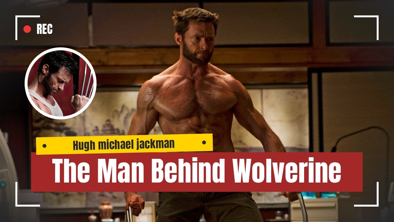 The Truth About Hugh Jackman’s Rise to Fame 