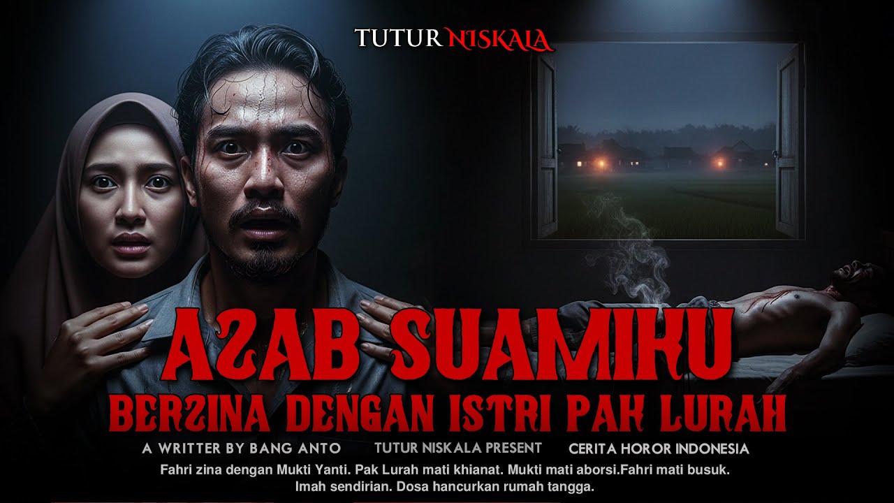 AZAB SUAMIKU YANG BERSELINGKUH DENGAN ISTRI PAK LURAH