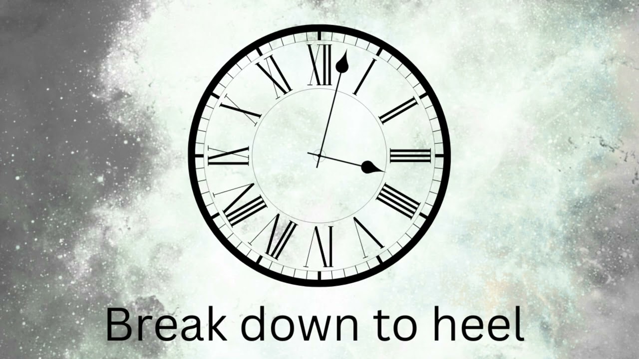 Breakdown to heel