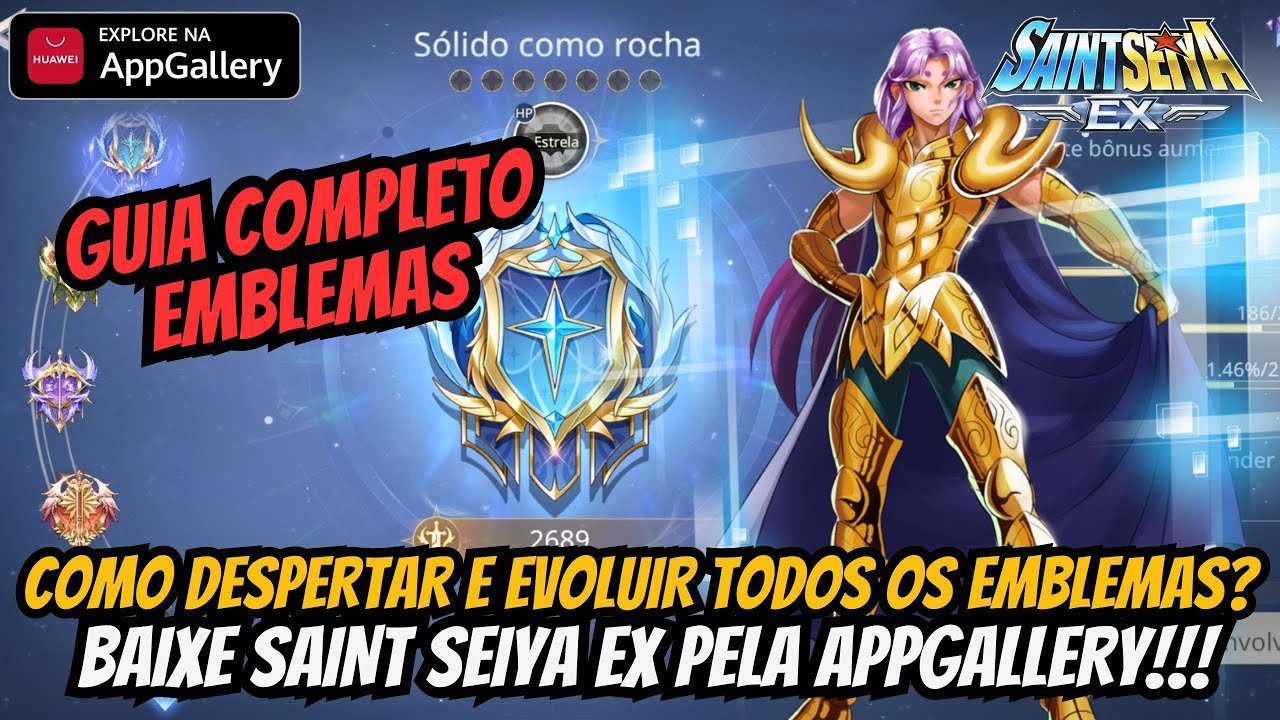 ⭐COMO DESPERTAR E EVOLUIR TODOS OS EMBLEMAS DE SAINT SEIYA EX?! 20% DE CASHBACK COM A APPGALLERY!!!⭐