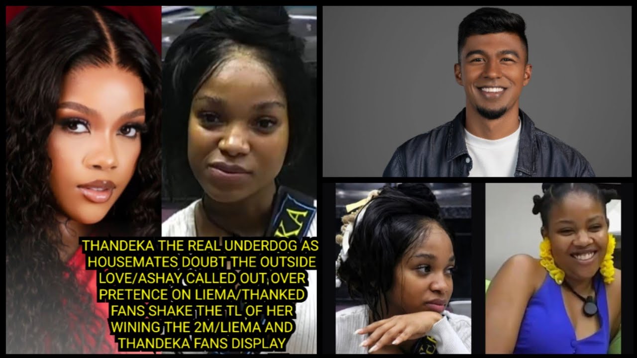 THANDEKA THE REAL UNDERDOG AS HMS DOUBT THE OUTSIDE LOVE/ASHAY CALLED OUT OVER PRETENCE ON LIEMA