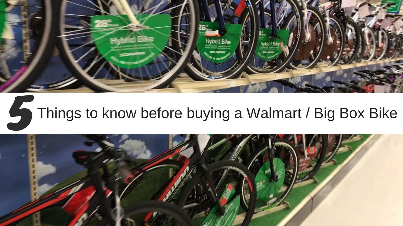 Top 5 things to know when buying a Walmart bicycle / Big Box Bike