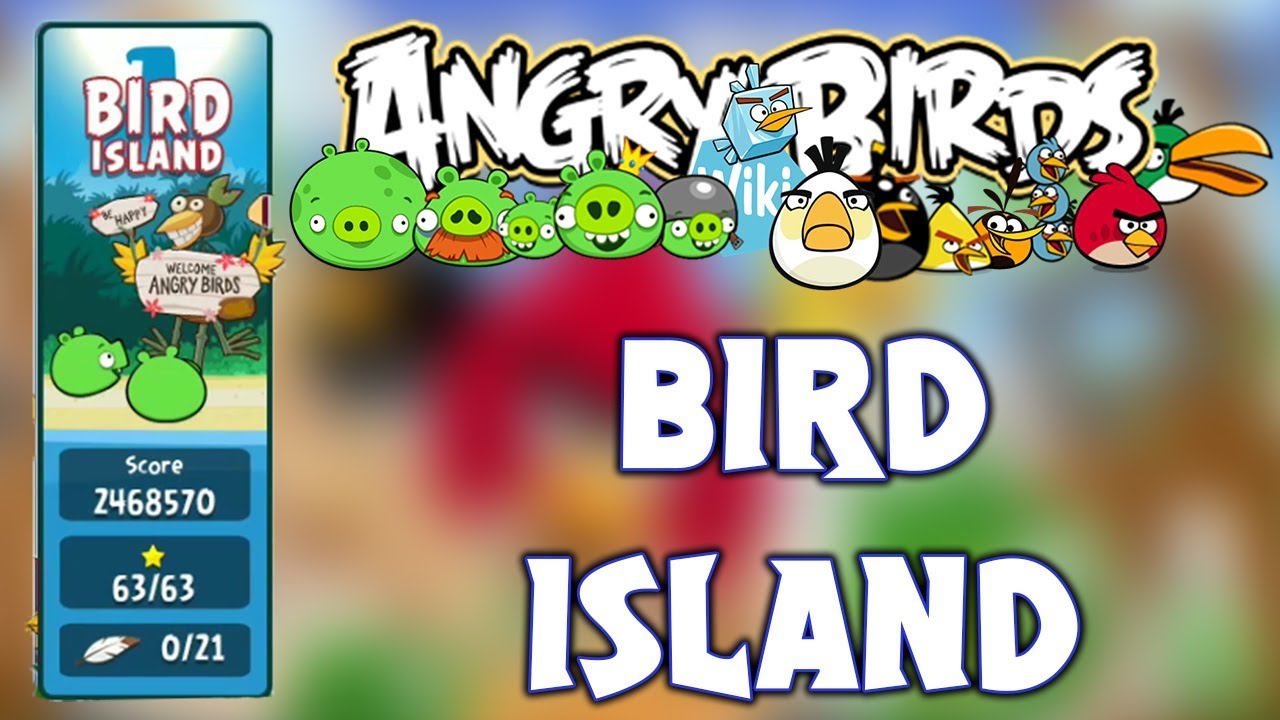 Angry Birds Classic Bird Island 31-1 To 31-21 Full Gameplay (3 Star)