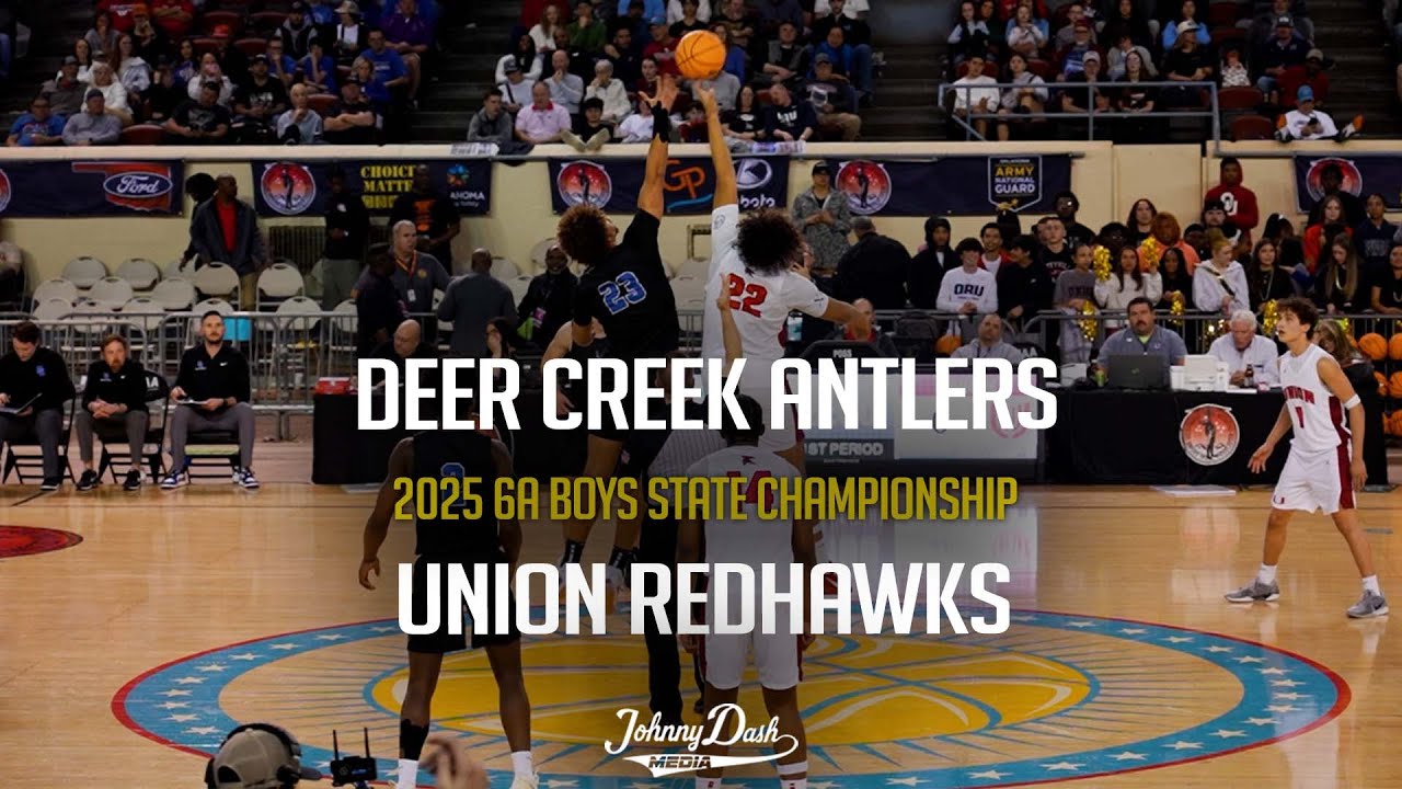 Deer Creek Antlers v Union Redhawks | 2025 Oklahoma 6A Boys State Championship