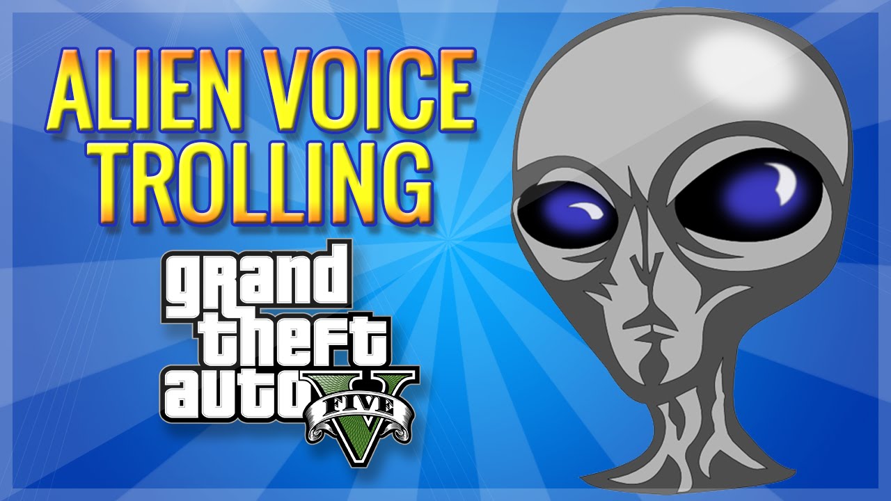 GTA 5 ALIEN TROLL - Voice Trolling, Mod Menu, Flying Cars & More