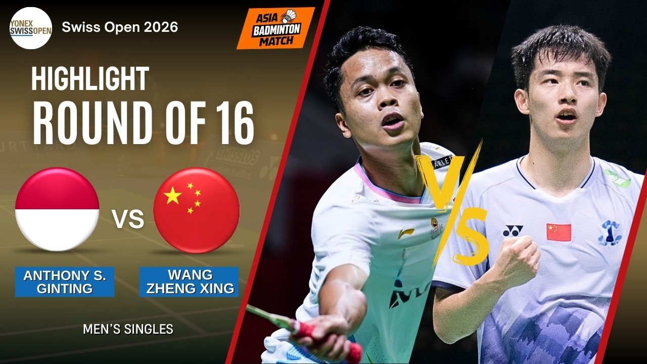 Anthony Sinisuka Ginting (INA) vs Wang Zheng Xing (CHN) - R16 | Swiss Open 2026