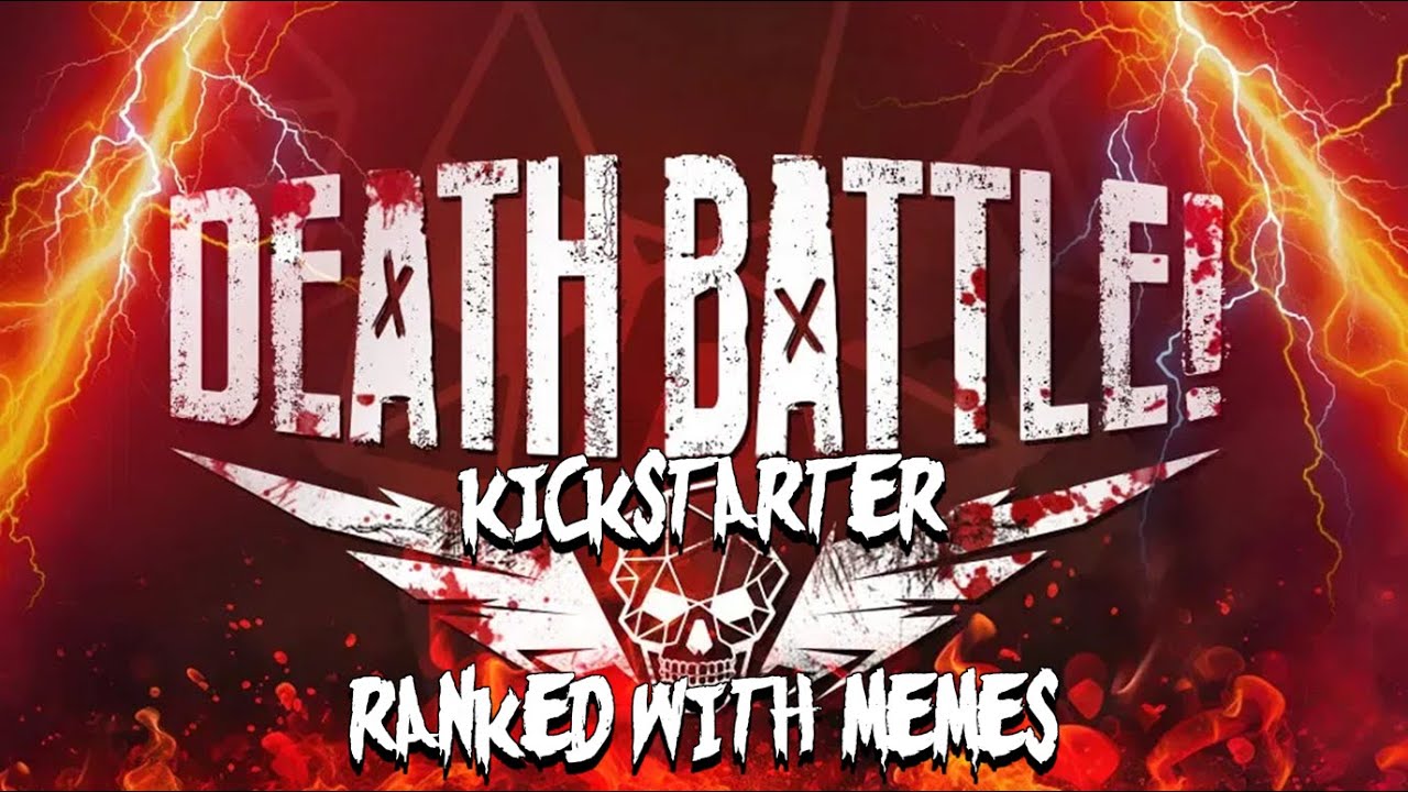 Death Battle Kickstarter Ranked With Memes (2024-2025)