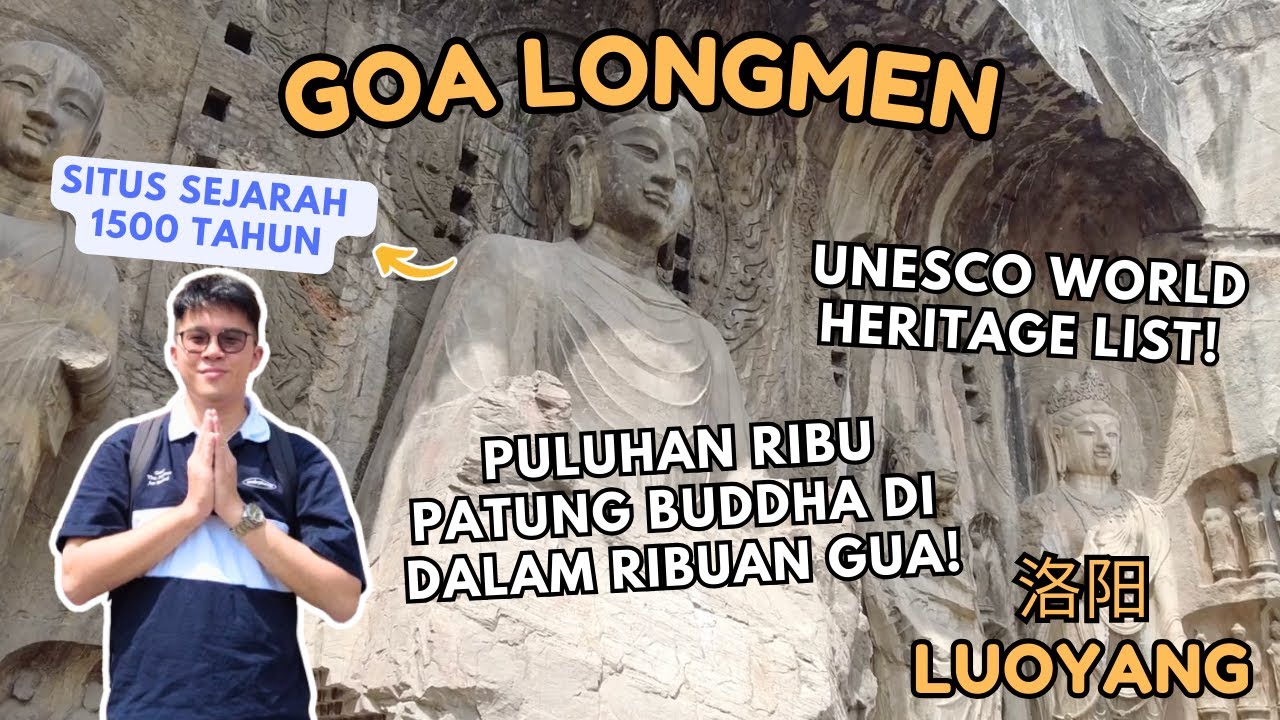 MEMBONGKAR KEINDAHAN ARSITEKTUR BUDDHA GOA LONGMEN DI LUOYANG CHINA