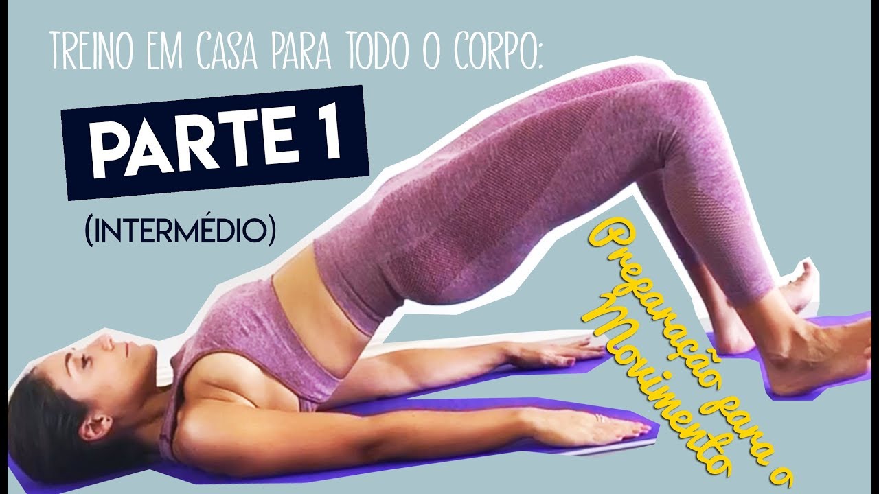 Aquecimento & Preparação para o Movimento | Treino em casa (Nível Intermédio)