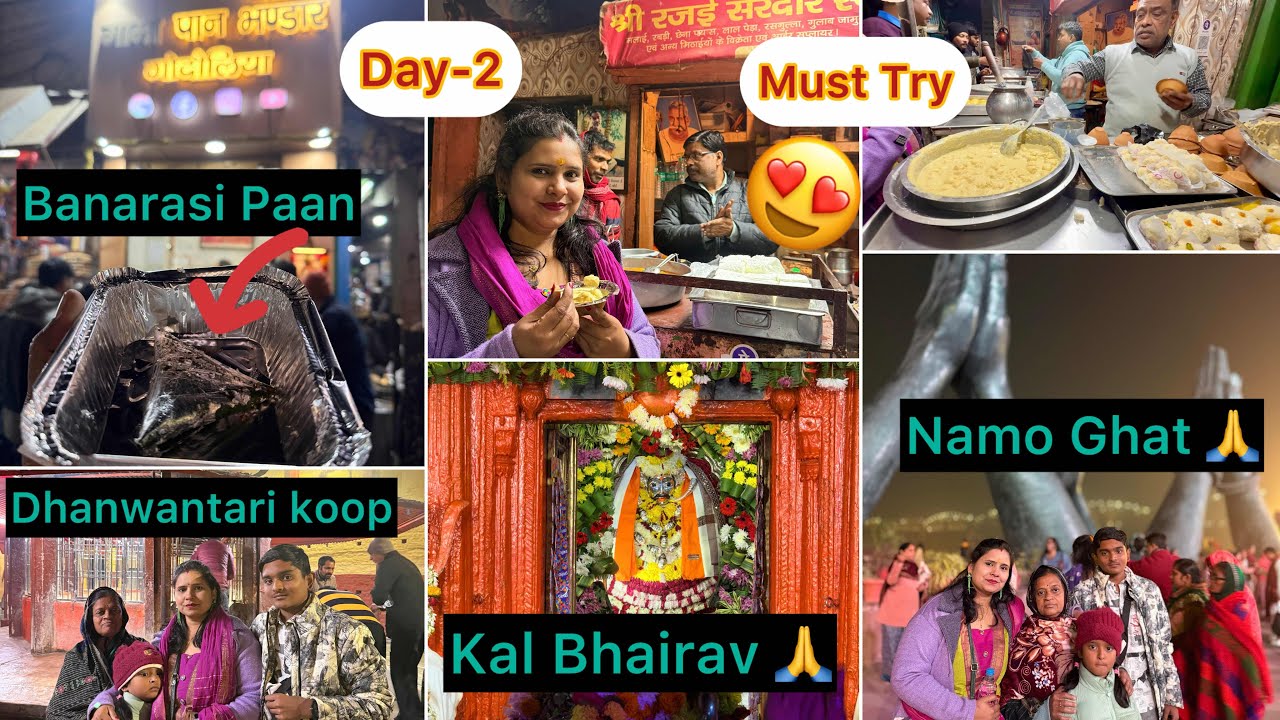 Kaal Bhairav Darshan Banaras//Namo Ghat Ganga Aarti//Dhanwantari Koop//Banarasi Famous Paan N Sweets