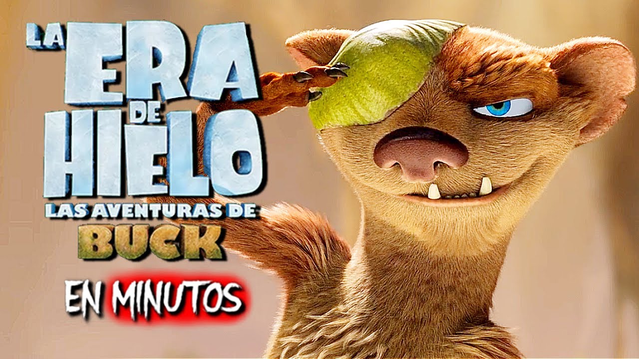 La Era De Hielo 6: Las Aventuras de Buck (Resumen) EN 18 MINUTOS