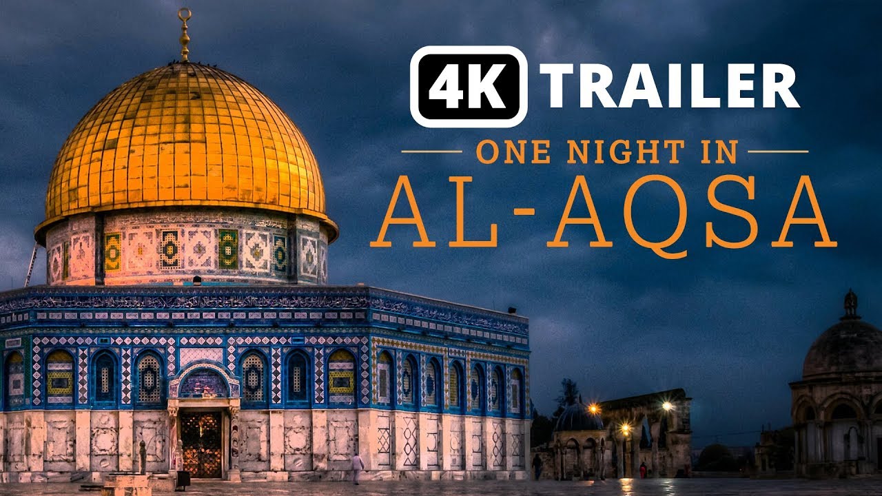 One Night In Al Aqsa movie trailer