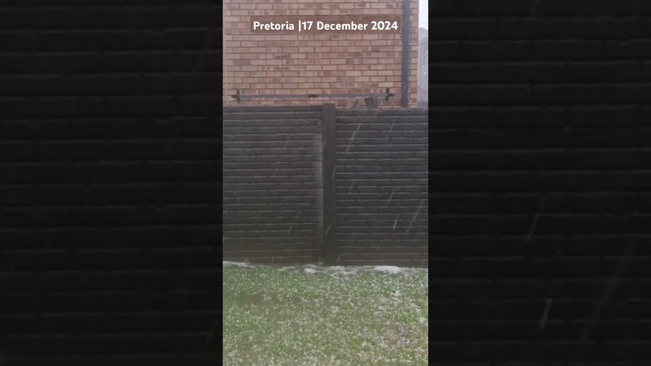 Afternoon rain & hail | Pretoria | 17 Dec 2024 | Festive season