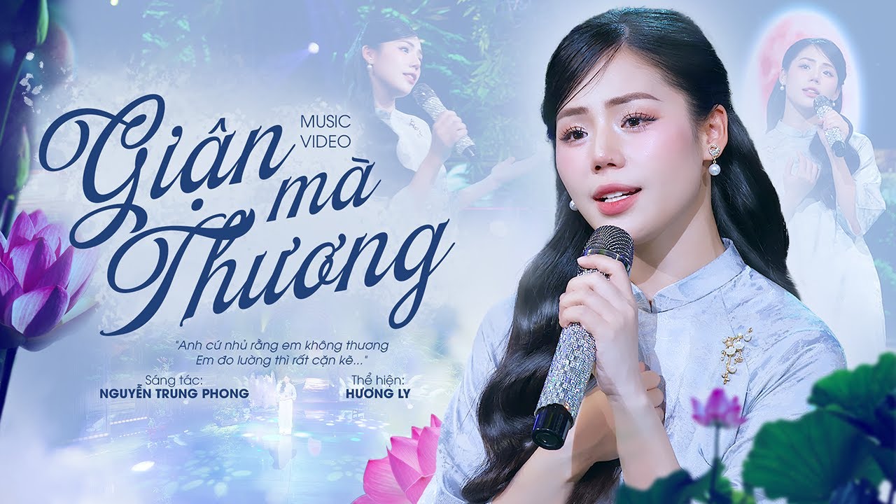 Hương Ly 'Nhạc C&aacute;ch Mạng' - GIẬN M&Agrave; THƯƠNG - Kh&uacute;c H&aacute;t D&acirc;n Ca Xứ Nghệ
