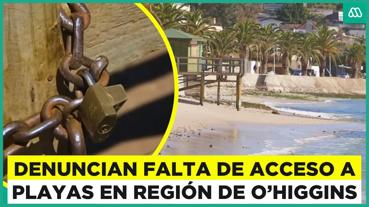 Denuncian playas privadas: Polémica por falta de acceso en la región de O'Higgins