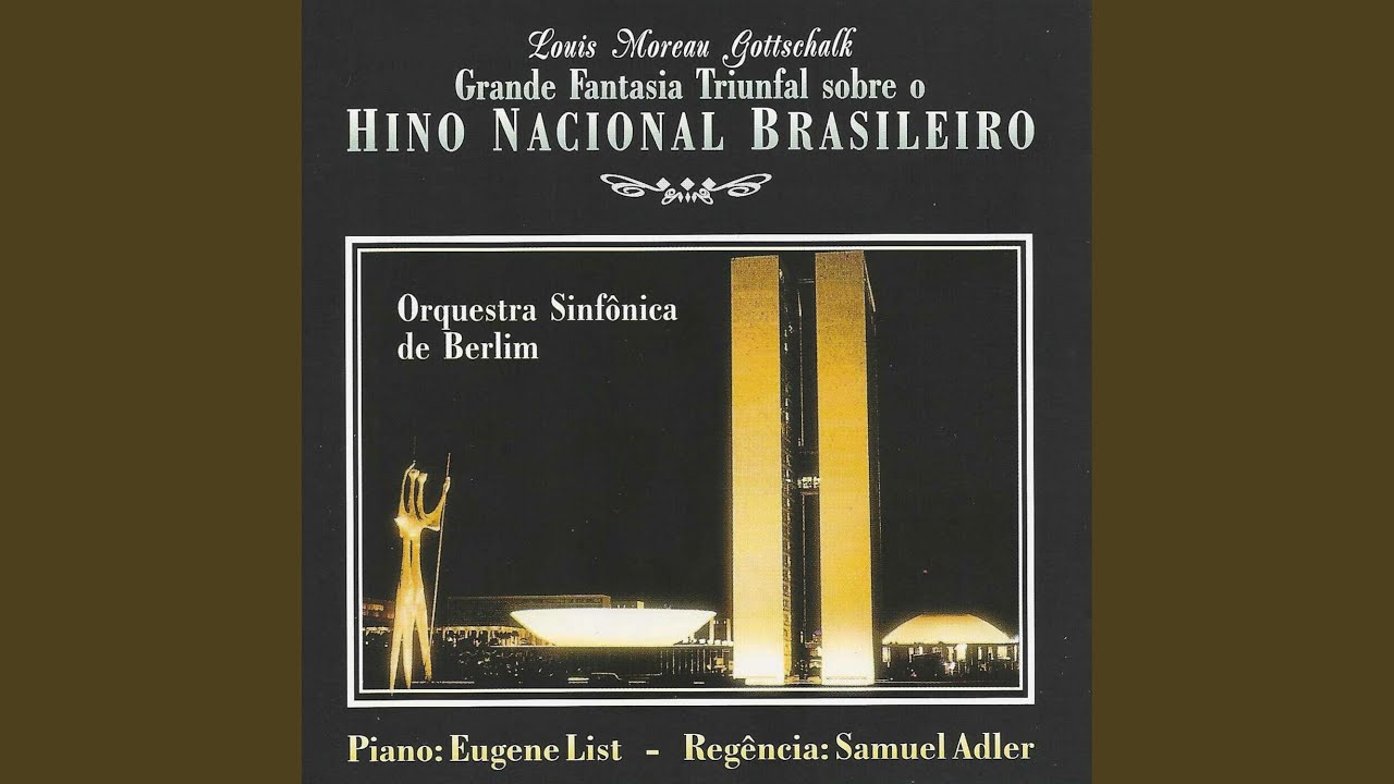 Grande Fantasia Triunfal Sobre o Hino Nacional Brasileiro, OP. 69