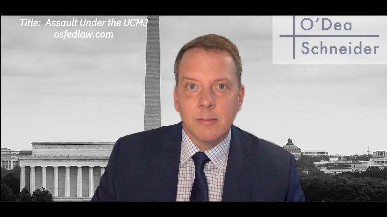 Article 128 UCMJ | Assault in the Military Explained