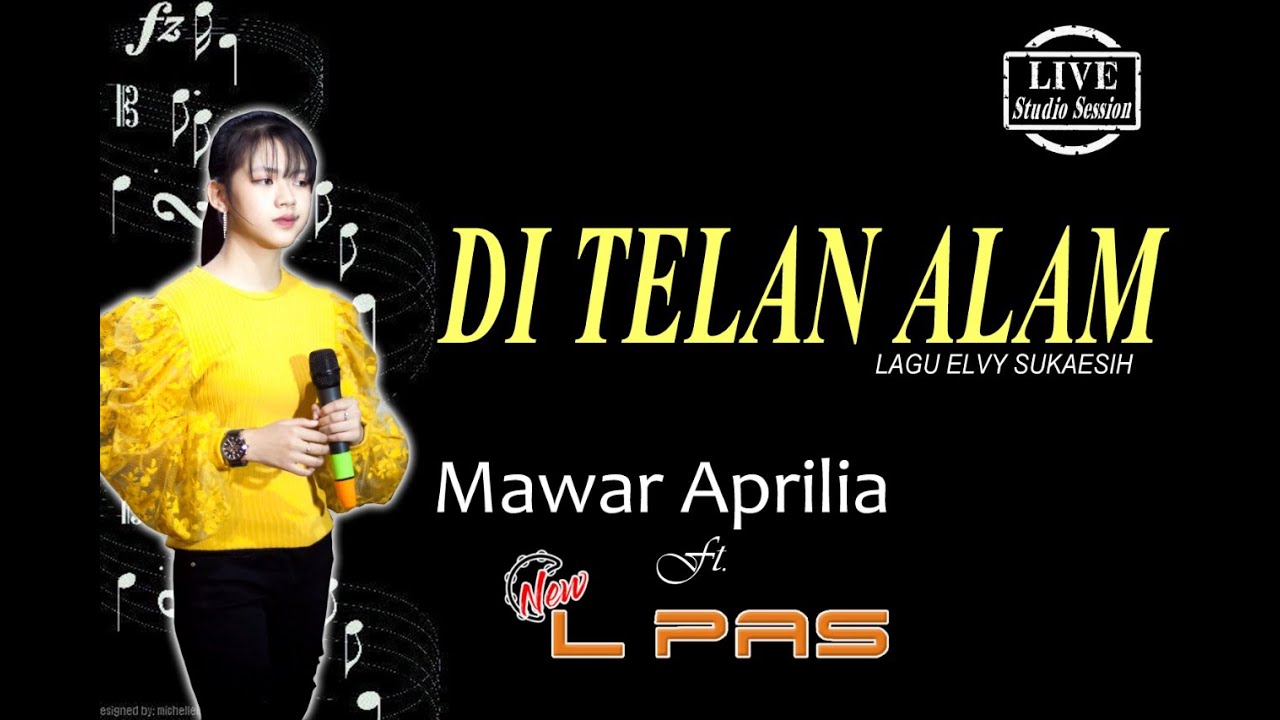 DITELAN ALAM | NEW L PAS | MAWAR APRILIA (Live Studio Session)