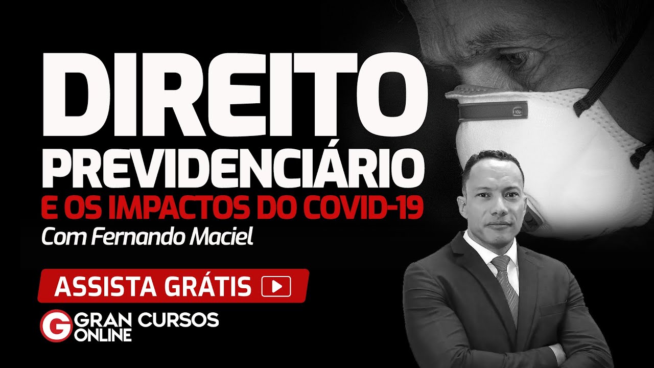 Direito Previdenciário e os Impactos do Covid-19