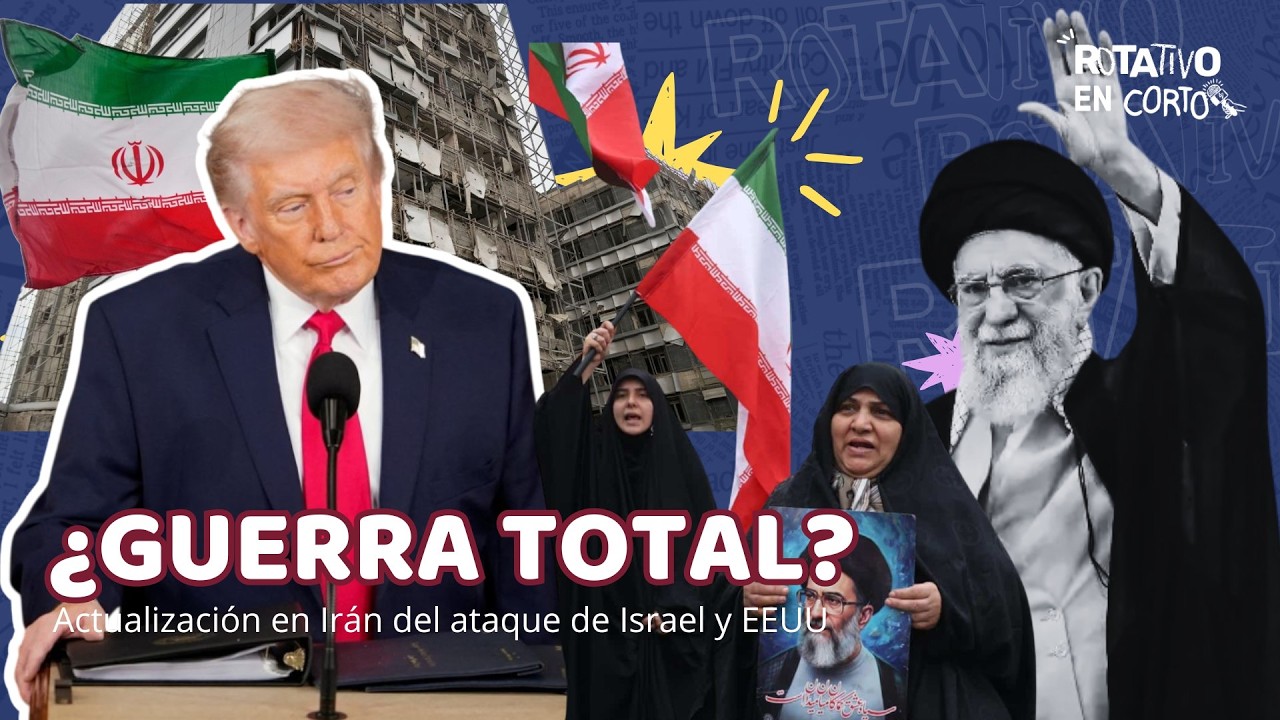 ⚠️ ¿GUERRA TOTAL? Actualización en Medio Oriente tras el ataque contra Irán  |  Rotativo en Corto
