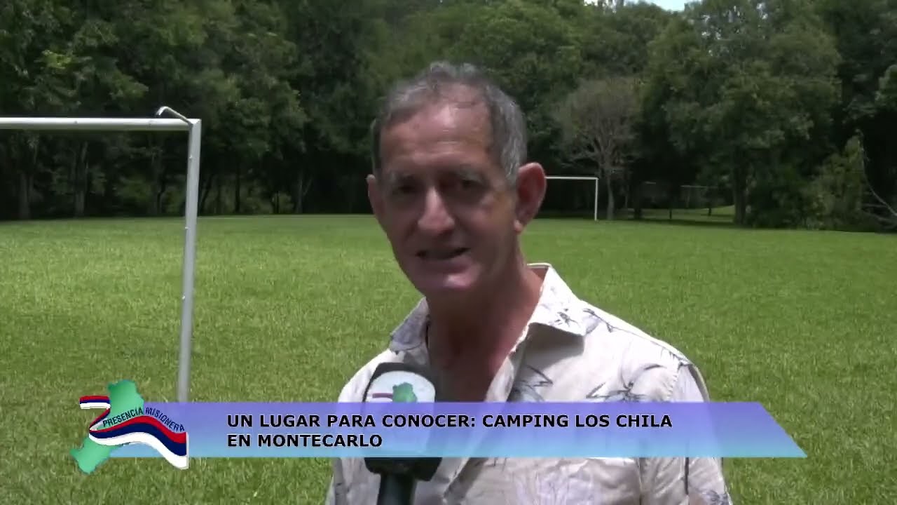 UN LUGAR PARA CONOCER, CAMPING LOS CHILA EN MONTECARLO