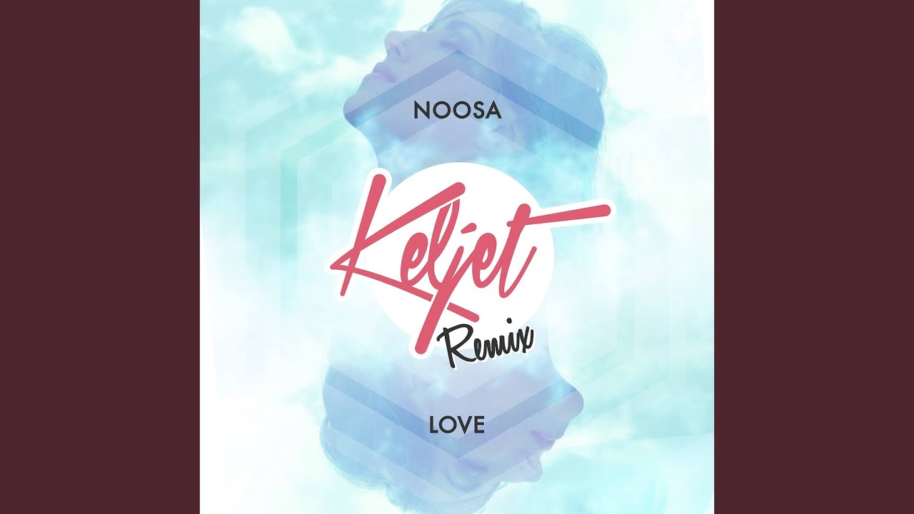 Love (Keljet Remix)