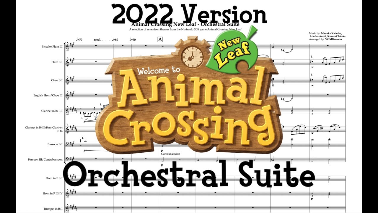 Animal Crossing New Leaf - Orchestral Suite (2022 - Condensed Version)