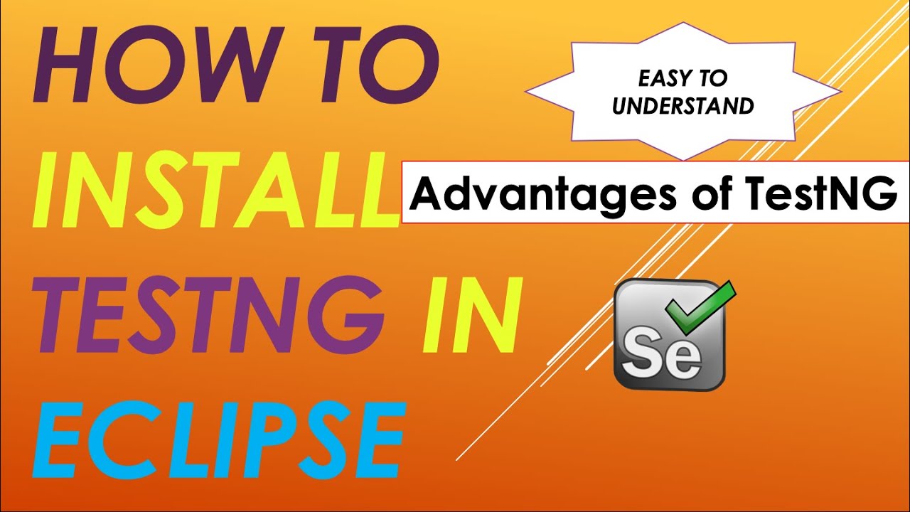 What is TestNG? | How to install TestNG in Eclipse?