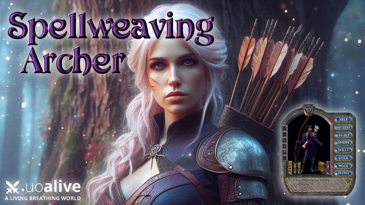 Ultima Online Build Showcase: Spellweaving Archer  - UOAlive
