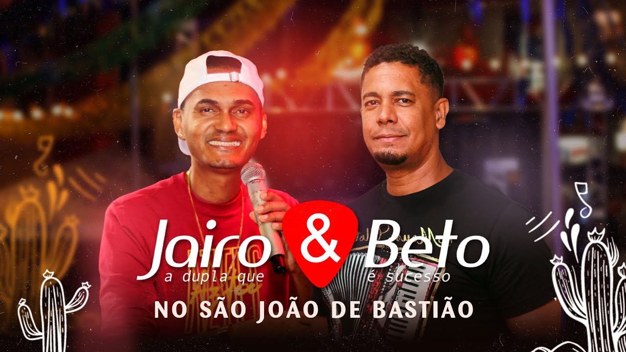 Jairo e Beto no São João de Bastiao 2024