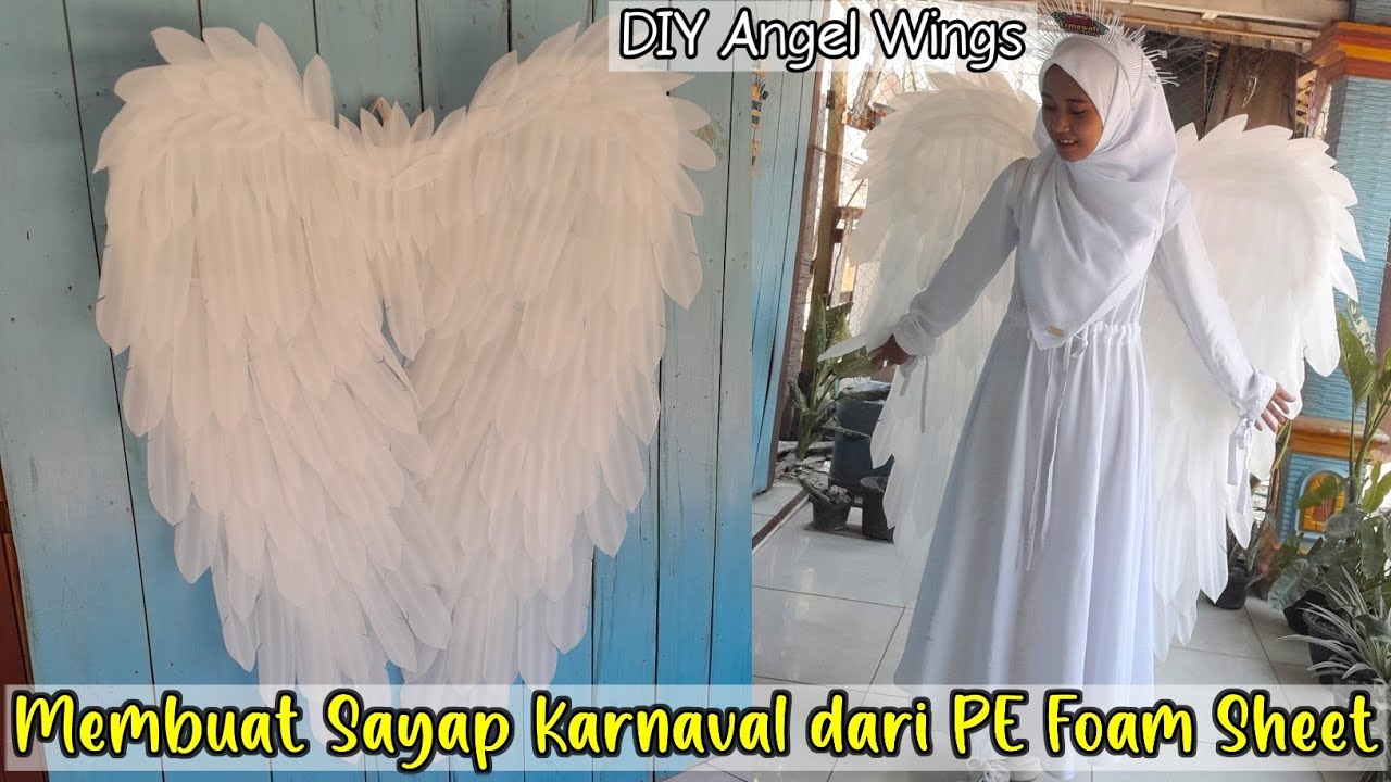 Membuat Sayap Karnaval dari PE Foam Sheet | DIY Angel Wings