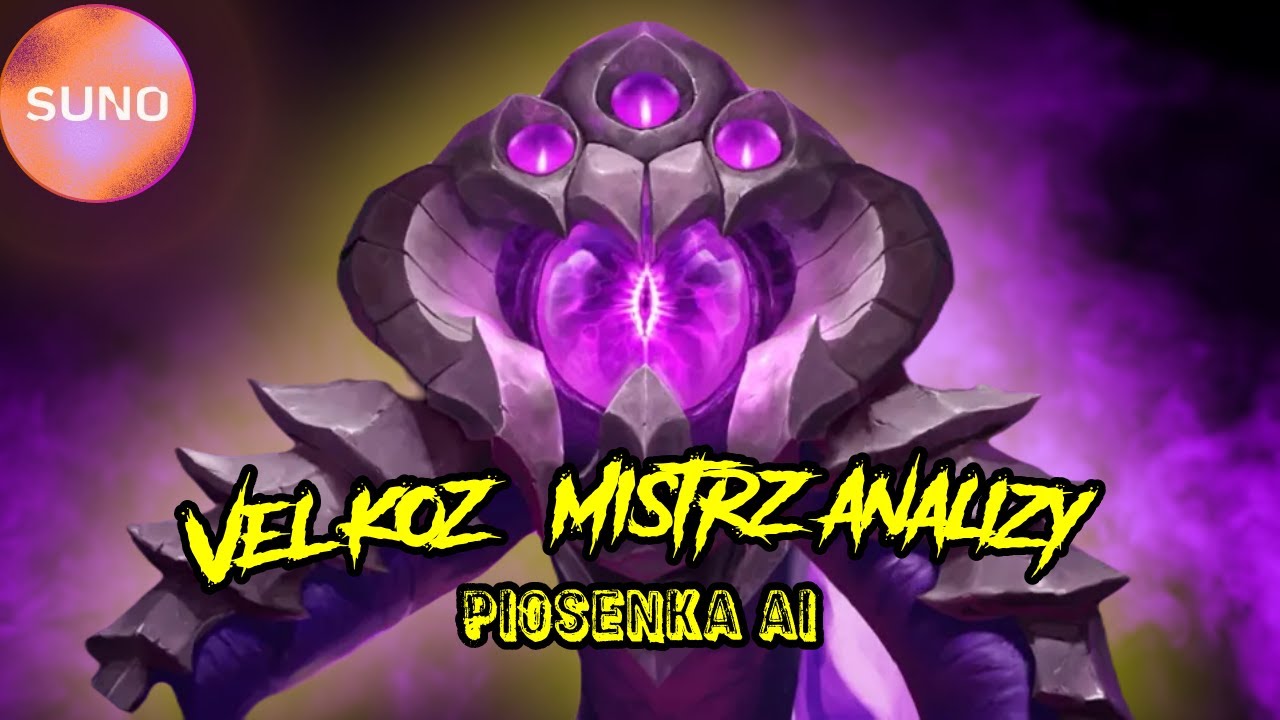 Vel'Koz- MISTRZ ANALIZY (piosenka ai)