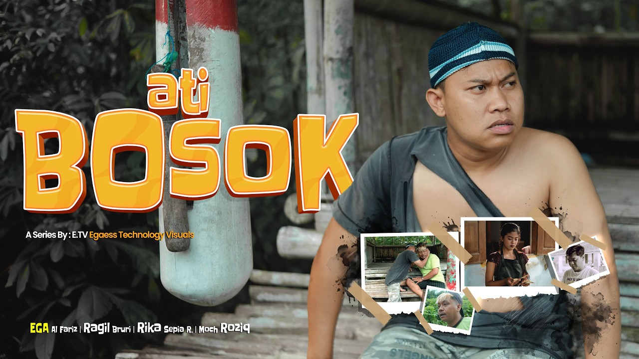 CERITA KEHIDUPAN - ATI BOSOK