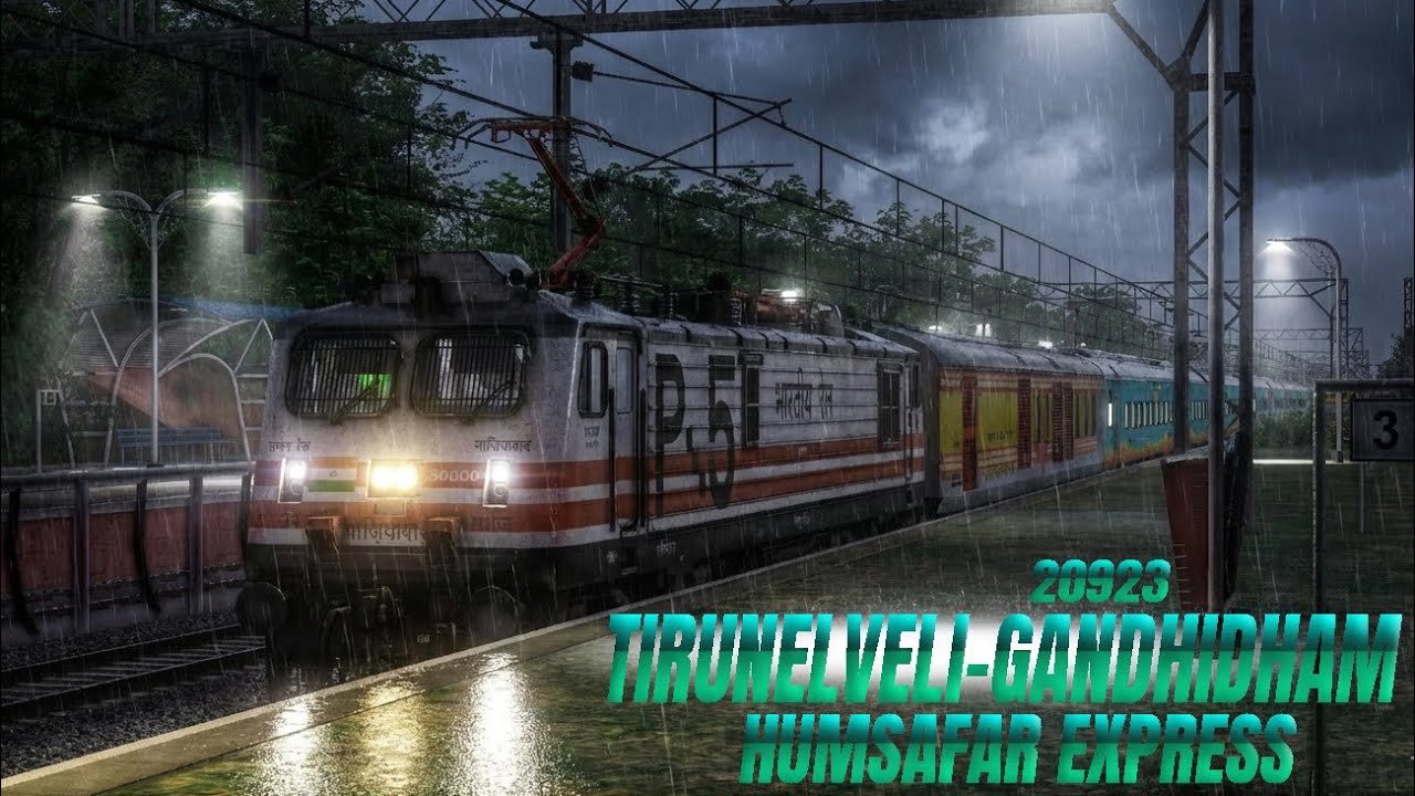 🚂🚦😍 20923 TIRUNELVELI-GANDHIDHAM HUMSAFAR || INDIAN RAILWAYS || LIVE MSTS/OPENRAILS