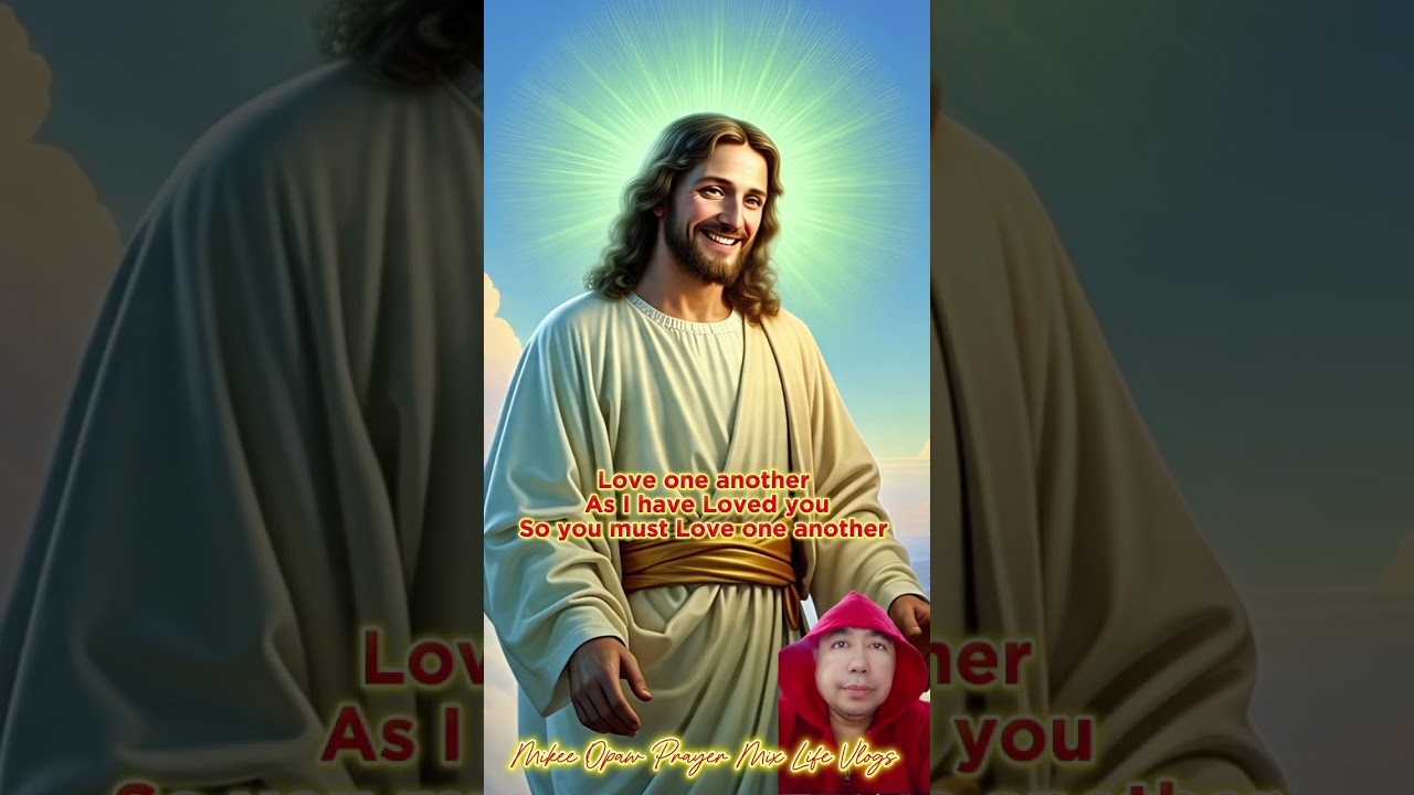 Love one another As Jesus Loves The Whole World.