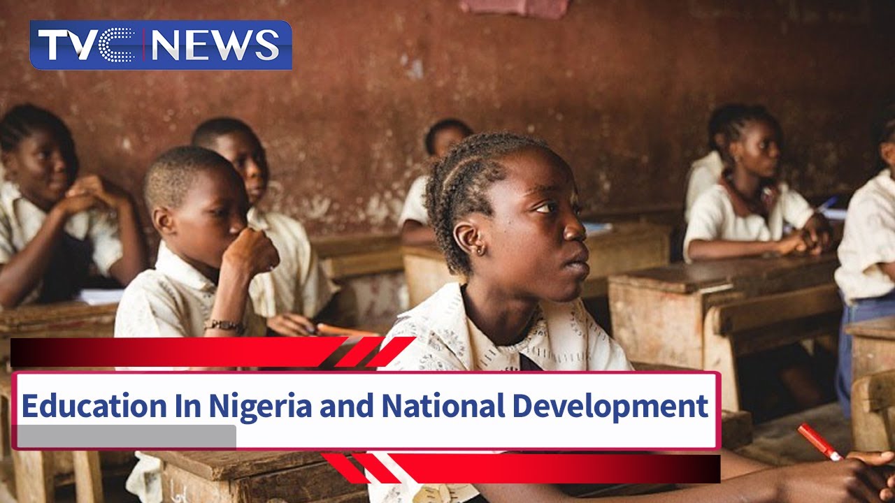 The Correlation Between Education In Nigeria and National Development