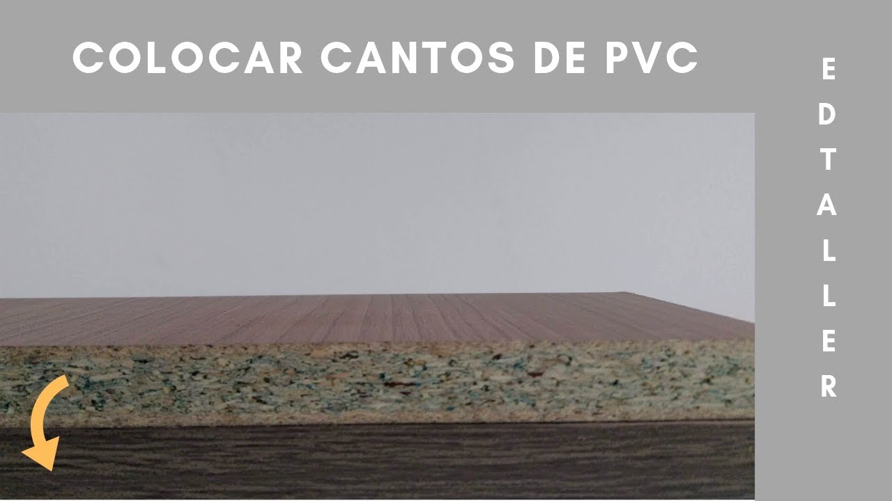 Pegar Cantos De Pvc Con Pegamento de Contacto.