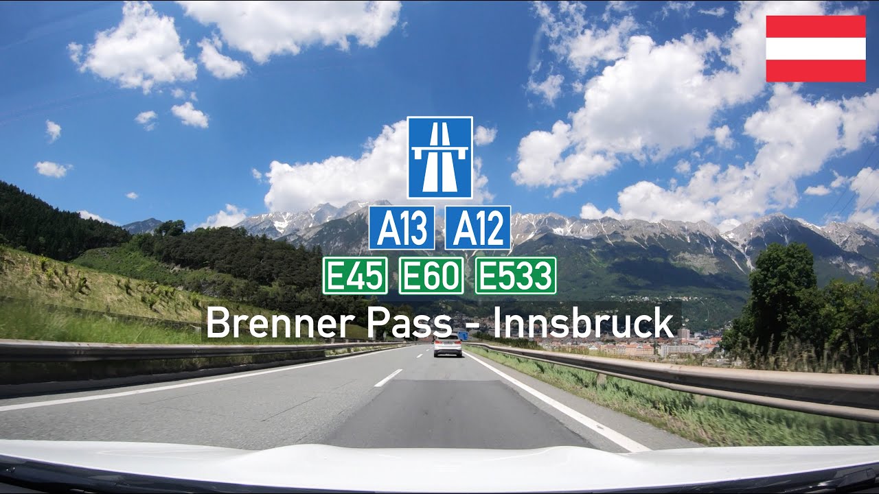 Driving in Austria: Autobahn A13, E45 & A12, E45 E60 from the Brenner Pass to Innsbruck Scenic Drive