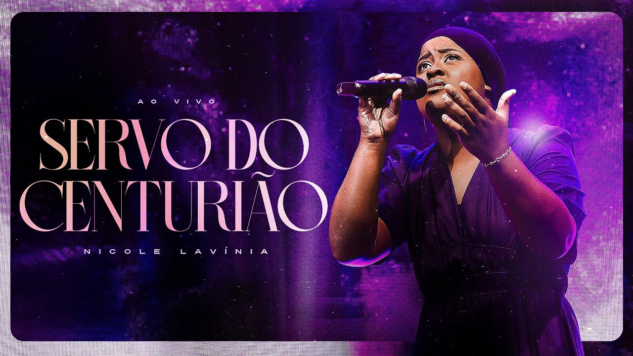 SERVO DO CENTURIÃO (AO VIVO) - NICOLE LAVÍNIA (CLIPE OFICIAL CÉU MUSIC)