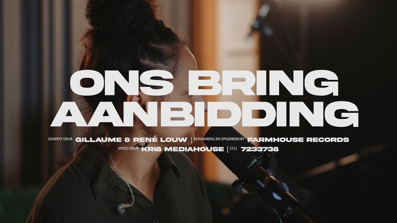 Ons Bring Aanbidding | Ft Gillaume & Ren&eacute; Louw & Nuwe Lof (Akoestiese Weergawe)
